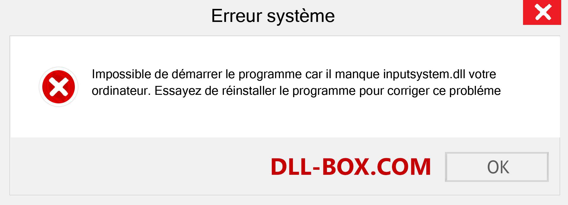 Le fichier inputsystem.dll est manquant ?. Télécharger pour Windows 7, 8, 10 - Correction de l'erreur manquante inputsystem dll sur Windows, photos, images